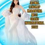Inilah-Jadwal-Lengkap-Karantina-Miss-Grand-International-2022