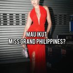Mau-Ikut-Miss-Grand-Philippines?