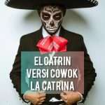 El-Catrin-versi-cowok-La-Catrina