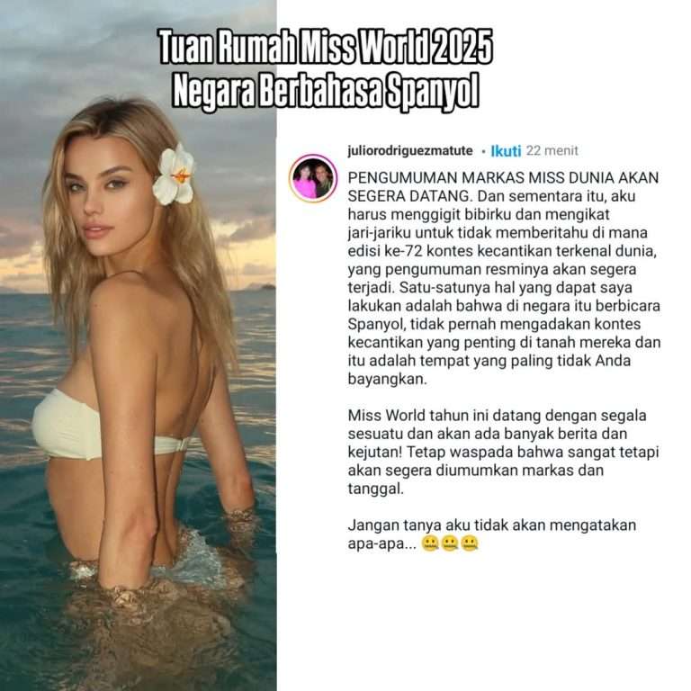 Tuan Rumah Miss World 2025 Negara Berbahasa Spanyol