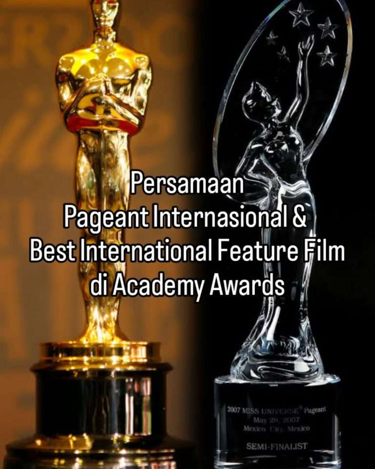 Persamaan Pageant International dan Best International Feature Film di Academy Awards