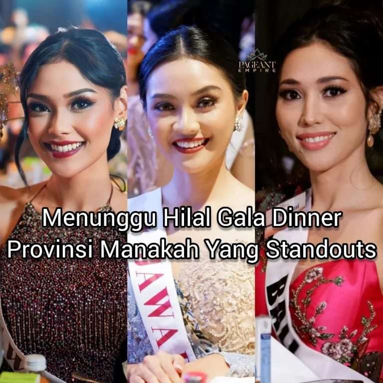 Menunggu Hilal Gala Dinner Provinsi Manakah Yang Standouts