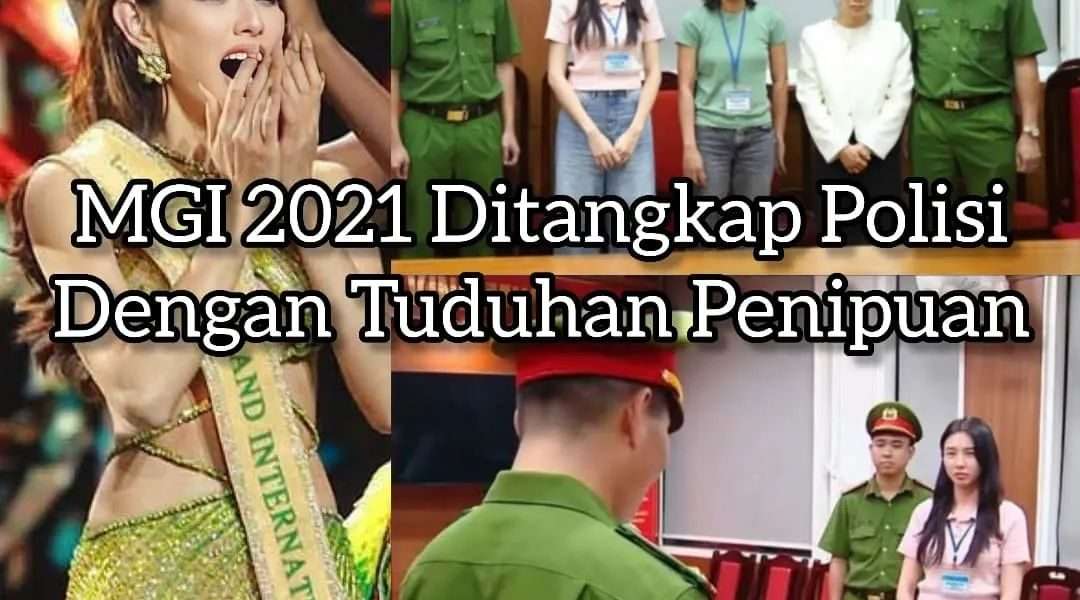 MGI-2021-Ditangkap-Polisi-Dengan-Tuduhan-Penipuan