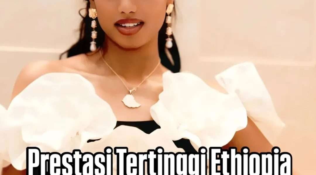 Prestasi-Tertinggi-Ethiopia